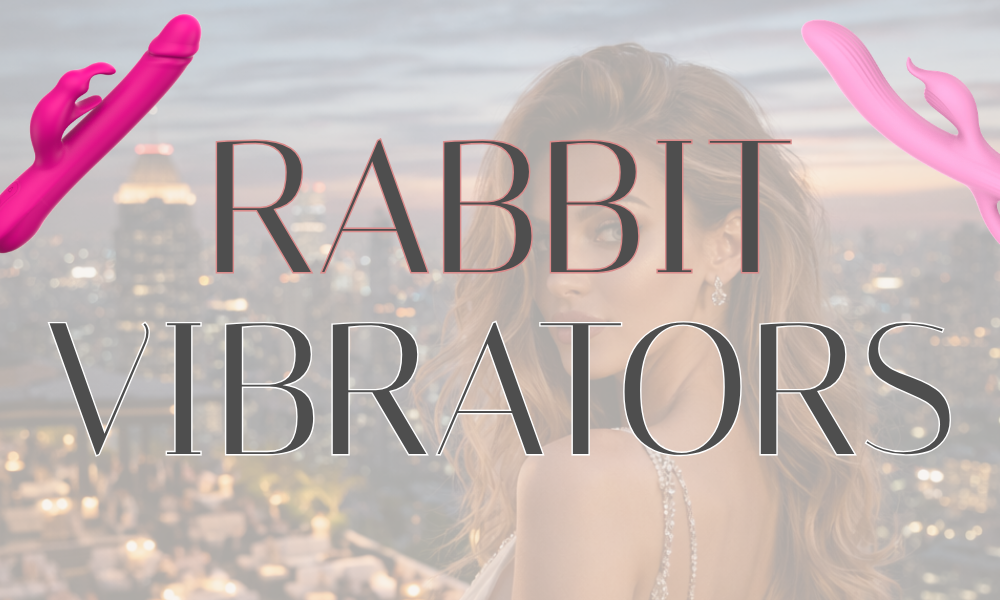 Rabbit Vibrators